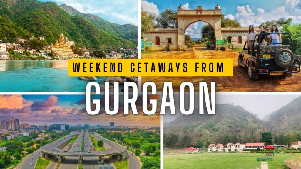 Best Weekend Getaways from Gurgaon for Quick Escapes